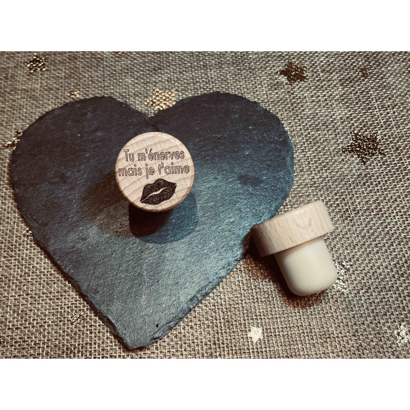 Bouchon tu m'énerves mais je t'aime